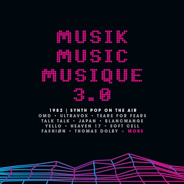 V.A. (MUSIK MUSIC MUSIQUE) / MUSIK MUSIC MUSIQUE 3.0 - SYNTHPOP ON THE AIR 3CD CLAMSHELL BOX