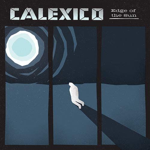 CALEXICO / キャレキシコ / EDGE OF THE SUN (VINYL)