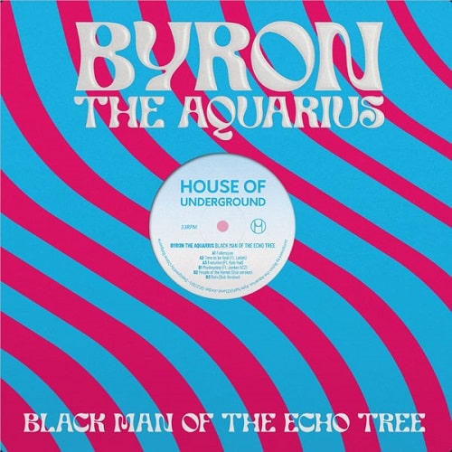 BYRON THE AQUARIUS / バイロン・ジ・アクエリアス / BLACK MAN OF THE ECHO TREE