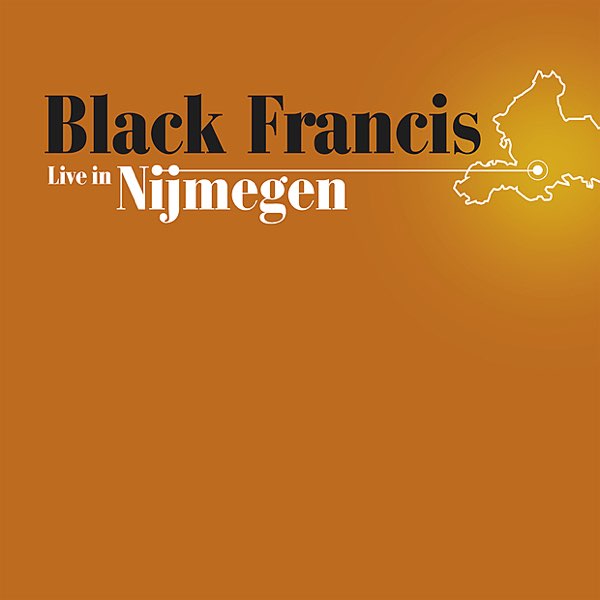 BLACK FRANCIS (FRANK BLACK) / ブラック・フランシス (フランク・ブラック) / LIVE IN NIJMEGEN