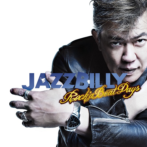 JAZZBILLY / Rock’a Beat Days (LP)