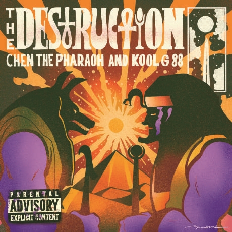 CHEN THE PHARAOH & KOOL G 88 / The Destruction