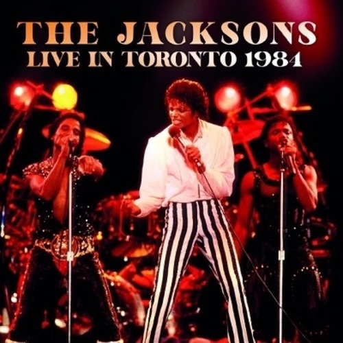 JACKSONS / ジャクソンズ / LIVE IN TORONTO 1984  <限定盤>