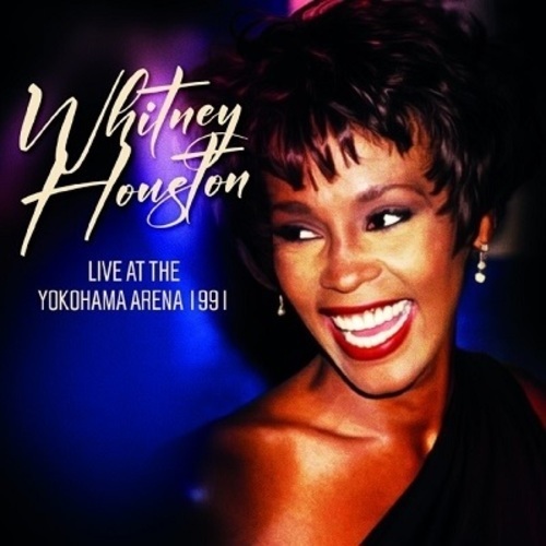 WHITNEY HOUSTON / ホイットニー・ヒューストン / LIVE AT THE YOKOHAMA ARENA 1991 <限定盤>