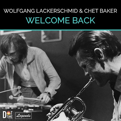 CHET BAKER / チェット・ベイカー / Welcome Back