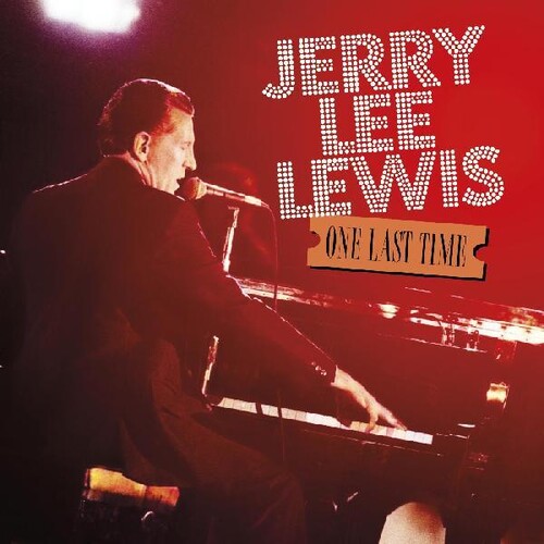 JERRY LEE LEWIS / ジェリー・リー・ルイス / ONE LAST TIME (2CD)