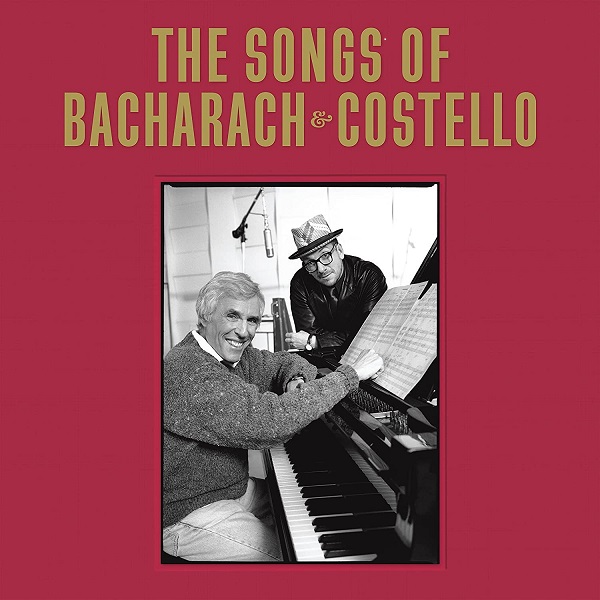 ELVIS COSTELLO & BURT BACHARACH / THE SONGS OF BACHARACH & COSTELLO (2CD)