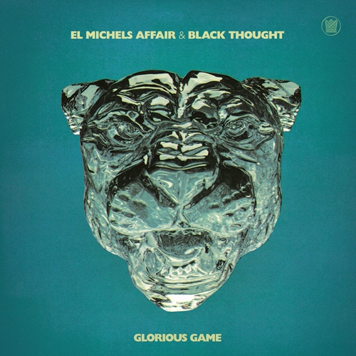 EL MICHELS AFFAIR & BLACK THOUGHT / GLORIOUS GAME "LP"
