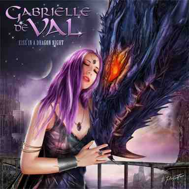 GABRIELLE DE VAL / ガブリエル・デ・ヴァル / KISS IN A DRAGON NIGHT / キッス・イン・ア・ドラゴン・ナイト