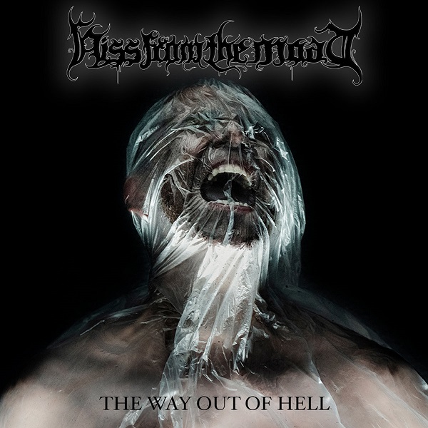 HISS FROM THE MOAT / WAY OUT OF HELL