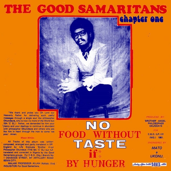 GOOD SAMARITANS / グッド・サマリタンズ / NO FOOD WITHOUT TASTE IF BY HUNGER