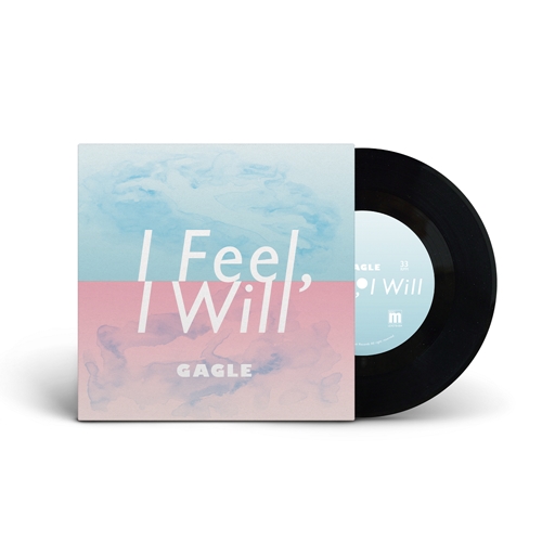 GAGLE『I feel, I will」の7インチ シングルのリリースが決定!!
