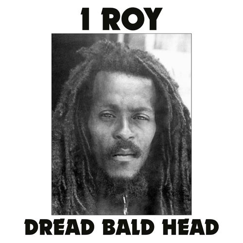 I ROY / アイ・ロイ / DREAD BALD HEAD
