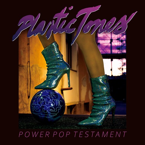 PLASTIC TONES / POWERPOP TESTAMENT(CD)