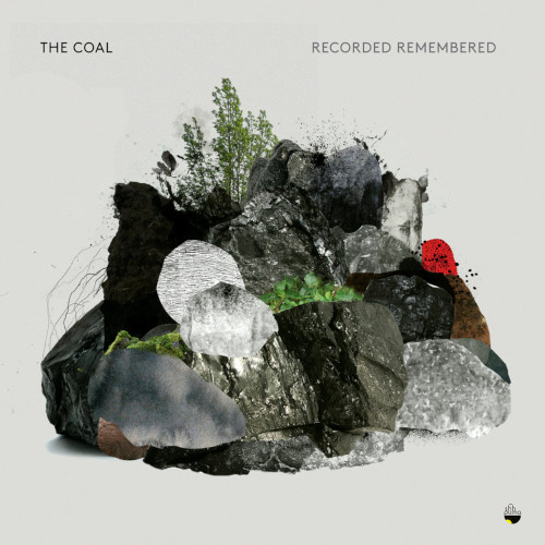 THE COAL / Recorded Remembered
