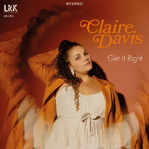 CLAIRE DAVIS / GET IT RIGHT (LP)