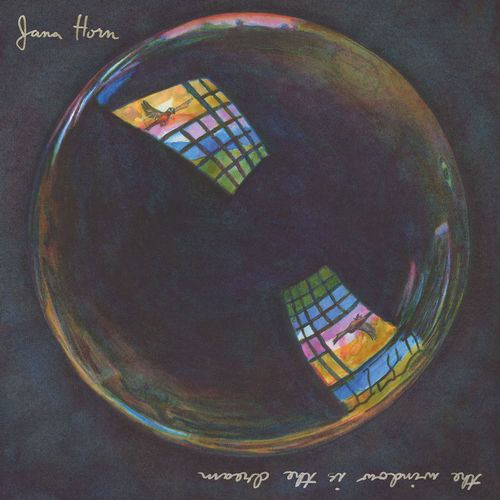 JANA HORN / ヤナ・ホーン / HE WINDOW IS THE DREAM (CD)