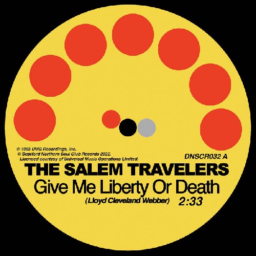 SALEM TRAVELERS / GIVE ME LIBERTY OR DEATH / TELL IT LIKE IT IS (7")