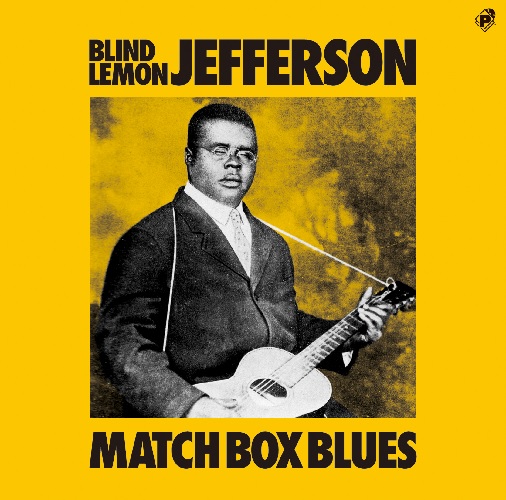BLIND LEMON JEFFERSON / ブラインド・レモン・ジェファスン / マッチ・ボックス・ブルース