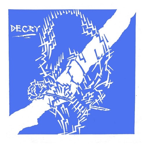 DECRY / ディクライ / DECRY (7")