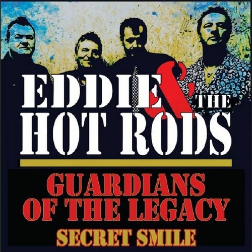 EDDIE AND THE HOT RODS / エディ・アンド・ザ・ホッド・ロッズ / GUARDIANS OF THE LEGACY (7")