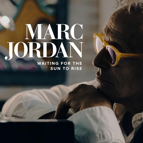 MARC JORDAN / マーク・ジョーダン / WAITING FOR THE SUN TO RISE