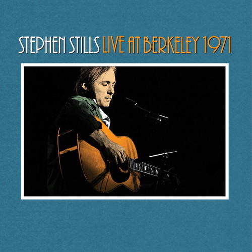STEPHEN STILLS / スティーヴン・スティルス / STEPHEN STILLS LIVE AT BERKELEY 1971 (CD)