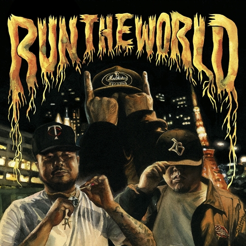 MANTLE as MANDRILL(DJMAD13 a.k.a MANTLE) / "RUN THE WORLD feat. A-THUG, BES"