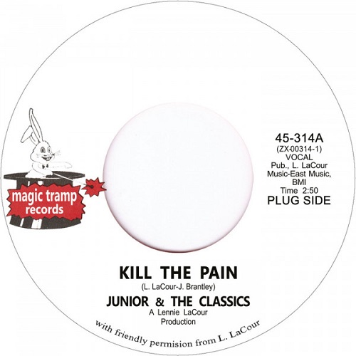 JUNIOR & THE CLASSICS / KILL THE PAIN / MIX UP (A GO GO)  (7")