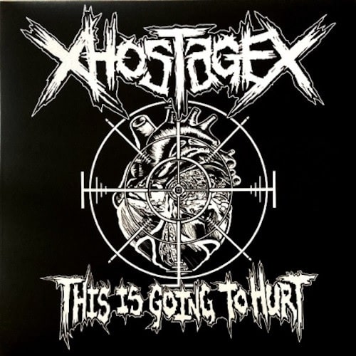 XHOSTAGEX / THIS IS GOING TO HURT (LP)