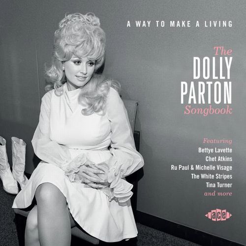 DOLLY PARTON / ドリー・パートン / A WAY TO MAKE A LIVING ~ THE DOLLY PARTON SONGBOOK (CD)