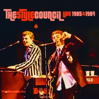 STYLE COUNCIL / ザ・スタイル・カウンシル / LIVE 1985 & 1987