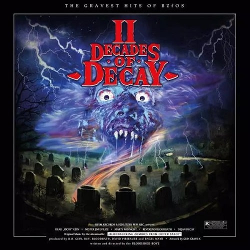 BLOODSUCKING ZOMBIES FROM OUTER SPACE / ブラッドサッキングゾンビーズフロムアウタースペース / II DECADES OF DECAY (2LP)