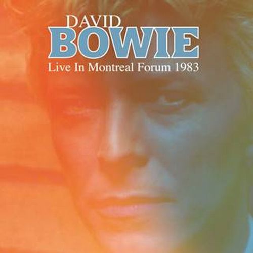 DAVID BOWIE / デヴィッド・ボウイ / LIVE IN MONTREAL FORUM 1983 (COLOR LP)