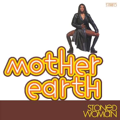 MOTHER EARTH / マザー・アース / STONED WOMAN (YELLOW VINYL)