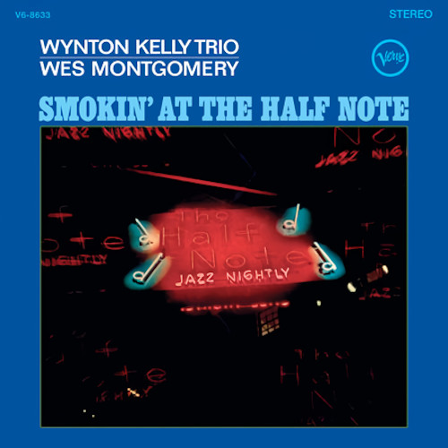 WYNTON KELLY / ウィントン・ケリー / Smokin' At The Half Note (LP/180g)