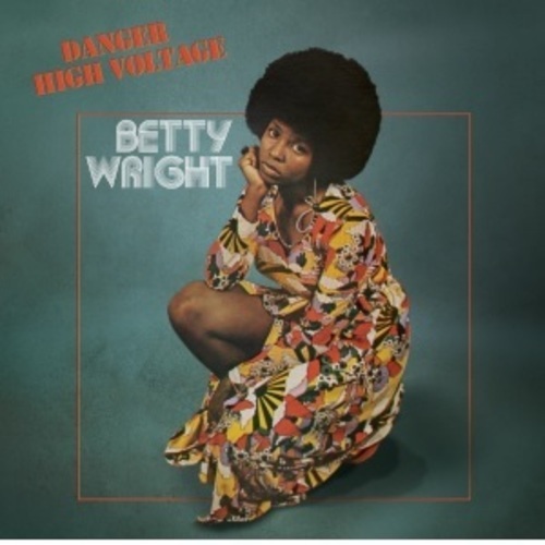 BETTY WRIGHT / ベティ・ライト / DANGER HIGH VOLTAGE (LP)