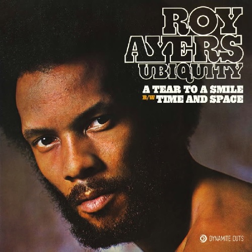 ROY AYERS UBIQUITY / ロイ・エアーズ・ユビキティ / A TEAR TO A SMILE / TIME & SPACE (7")
