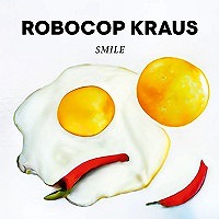 ROBOCOP KRAUS / ロボコップクラウス / SMILE / SMILE