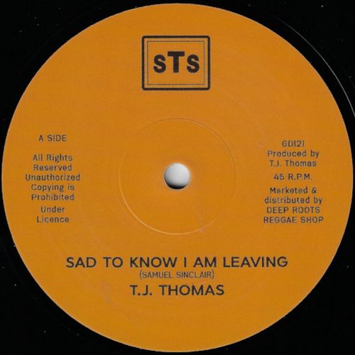TJ THOMAS / SAD TO KNOW I AM LEAVING