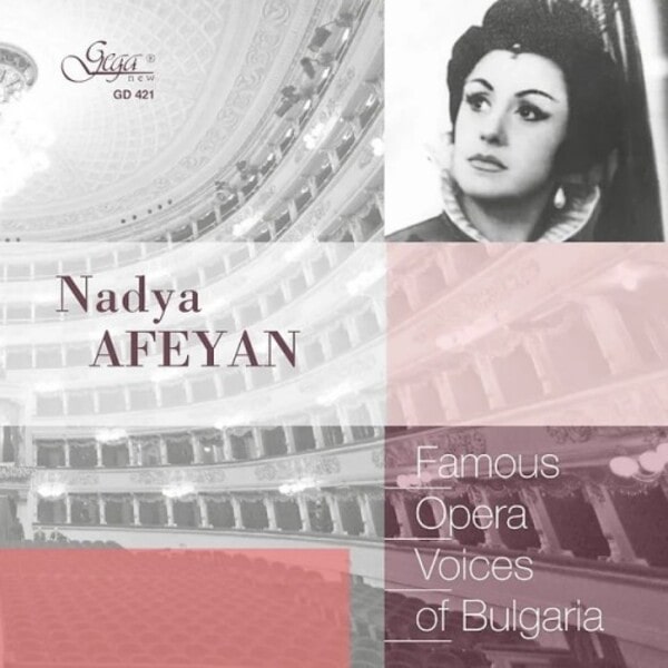 NADYA AFEYAN / ナディヤ・アフェヤン / FAMOUS OPERA VOICES OF BULGARIA