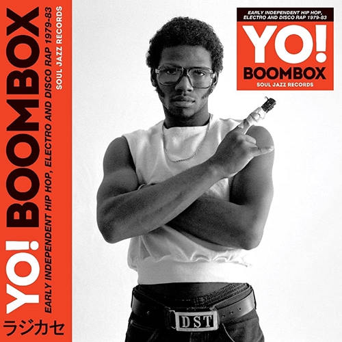 V.A. (SOUL JAZZ RECORDS) / YO! BOOMBOX EARLY INDEPENDENT HIP HOP, ELECTRO AND DISCO RAP 1979-83 "2CD"