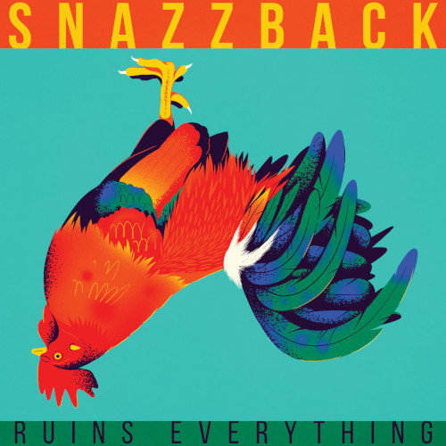 SNAZZBACK / スナズバック / Ruins Everything(CD-R)