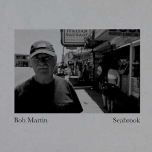 BOB MARTIN / ボブ・マーティン / SEABROOK(CD)