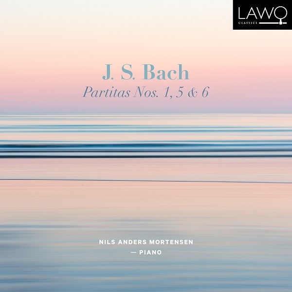 NILS ANDERS MORTENSEN / ニルス・アンデシュ・モッテンセン / BACH:PARTITAS NOS.1,5&6