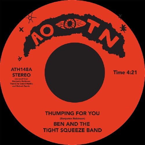 BEN AND THE TIGHT SQUEEZE BAND / THUMPING FOR YOU / BRANDON'S SONG (7")