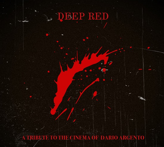 V.A.(NOISE / AVANT-GARDE) / DEEP RED. A TRIBUTE TO THE CINEMA OF DARIO ARGENTO