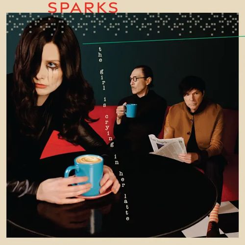 SPARKS / スパークス / THE GIRL IS CRYING IN HER LATTE [CD]