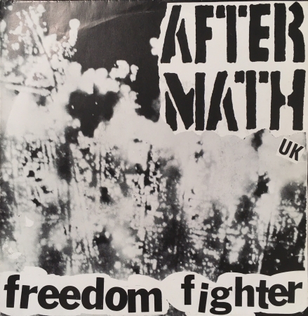 AFTERMATH UK / FREEDOM FIGHTER / FREEDOM FIGHTER