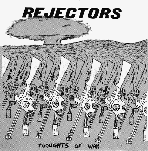 REJECTORS / THOUGHTS OF WAR (7")